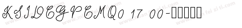 KSIDCGVCMQ0 17 00字体转换